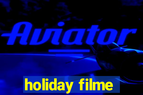 holiday filme